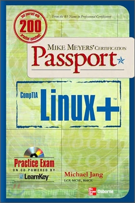 Mike Meyers&#39; Linux+ Certification Passport