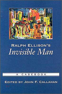 Ralph Ellison's Invisible Man