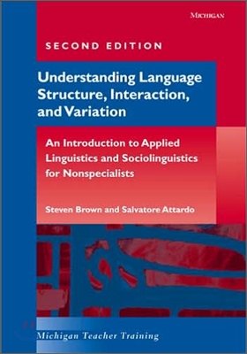Understanding Language Structure, Interaction, And Variation, 2/E