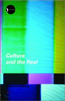 Culture and the Real