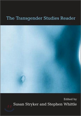 The Transgender Studies Reader