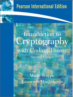 Introduction to Cryptography with Coding Theory, 2/E - 예스24