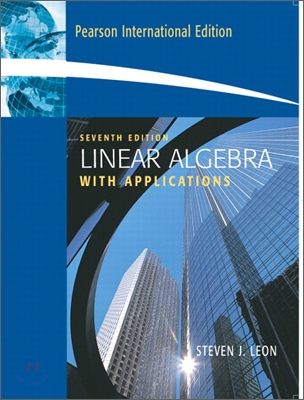 Linear Algebra with Applications, 7/E