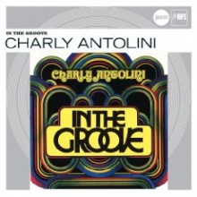 Charly Antolini - In The Groove (MPS Jazz Club - Originals)