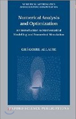 Numerical Analysis and Optimization: An Introduction to Mathematical Modelling and Numerical Simulation