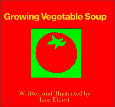 Growing Vegetable Soup (Hardcover)