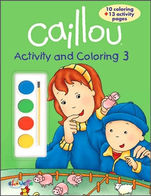 Caillou : Activity And Coloring #3 (with Paintbrush and Paints)