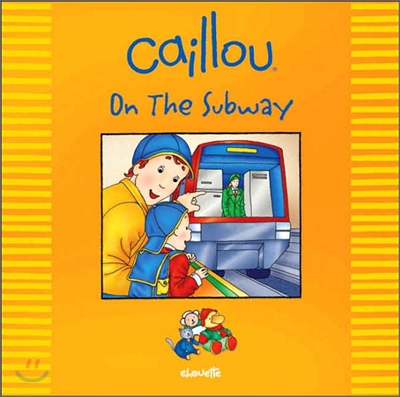 Caillou on the Subway