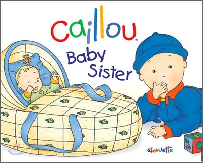 Caillou Baby Sister