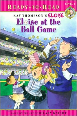 Ready-To-Read Level 1 : Eloise at the Ball Game