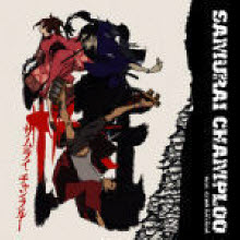 O.S.T. - Samurai Champloo (사무라이 참프루/Digipack/미개봉)