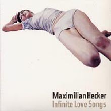 Maximilian Hecker - Infinite Love Songs (Digipack/미개봉)