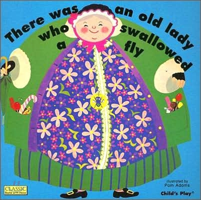 There Was an Old Lady Who Swallowed a Fly [With CD]
