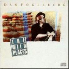 Dan Fogelberg - The Wild Places