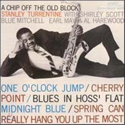 Stanley Turrentine - A Chip Off the Old Block (RVG Edition)