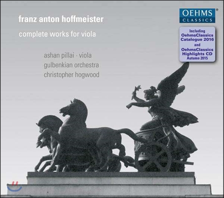 Ashan Pillai 호프마이스터: 비올라 작품 전집 - 아샨 필라이, 크리스토퍼 호그우드 (Franz Anton Hoffmeister: Complete Works for Viola)