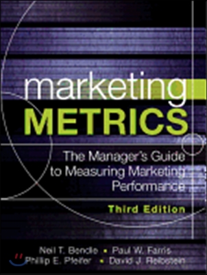 Marketing Metrics: The Manager's Guide to Measuring Marketing Performance