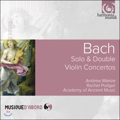 Andrew Manze / Rachel Podger 바흐: 솔로 &amp; 이중 바이올린 협주곡 - 앤드류 맨지, 레이첼 포저 (Bach: Solo &amp; Double Violin Concertos)
