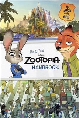 Zootopia: The Official Handbook (Disney Zootopia) (Paperback)