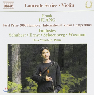 Frank Huang 프랭크 후앙 바이올린 리사이틀 - 슈베르트 / 쇤베르크: 환상곡 (Violin Recital - Schubert / Schoenberg / Waxman: Fantasies)