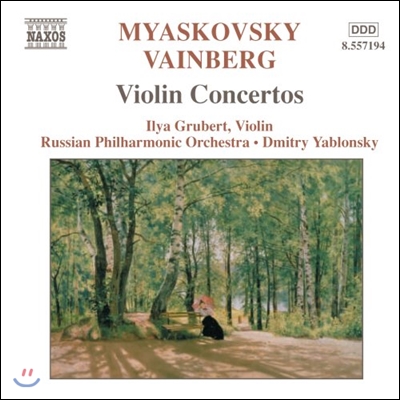 Ilya Grubert 미야스코프스키 / 바인베르크: 바이올린 협주곡 (Myaskovsky / Vainberg: Violin Concertos)