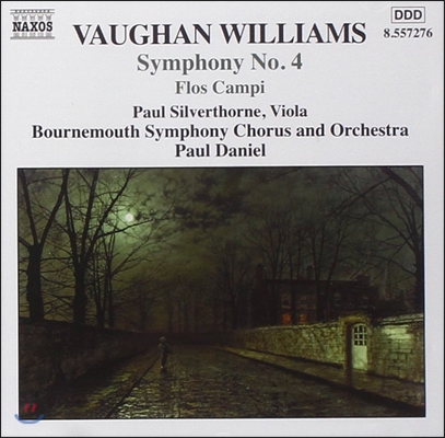 Paul Daniel 본 윌리엄스: 교향곡 4번, 들꽃 (Ralph Vaughan Williams: Symphony No.4, Norfolk Rhapsody No.1, Flos Campi)