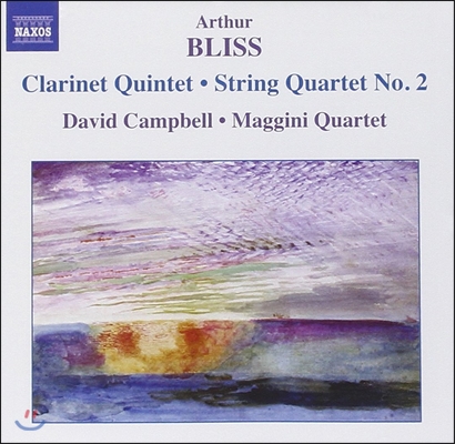 David Campbell 아서 블리스: 클라리넷 오중주, 현악 사중주 2번 (Arthur Bliss: Clarinet Quintet, String Quartet No.2)