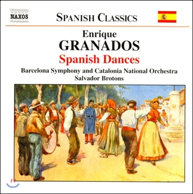 Salvador Brotons 그라나도스: 스페인 춤곡 (Enrique Granados: Spanish Dances)