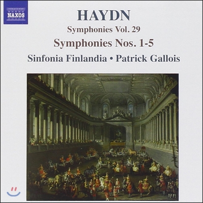 Patrick Gallois 하이든: 교향곡 전집 29 - 1-5번 (Haydn: Complete Symphonies Vol.29)