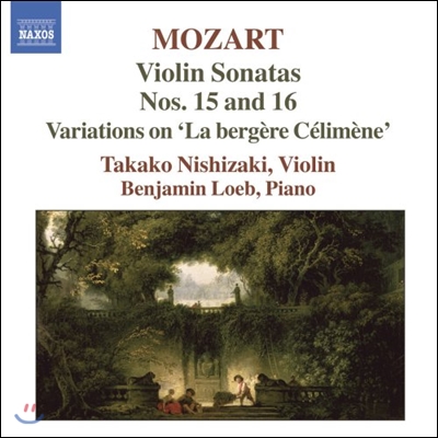 Takako Nishizaki 모차르트: 바이올린 소나타 5집 - 15번, 16번, 양치기 소녀 실리메네 변주곡 - 타카코 니시자키 (Mozart: Violin Sonatas, Variations &#39;La Bergere Celimene&#39;)
