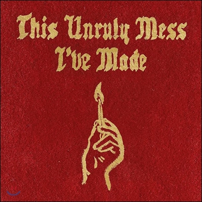 Macklemore &amp; Ryan Lewis - This Unruly Mess I&#39;ve Made