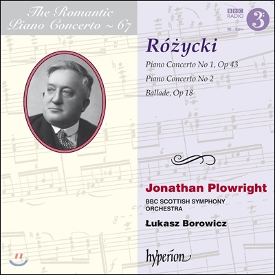 낭만주의 피아노 협주곡 67집 - 루도미르 르지츠키 (The Romantic Piano Concerto Vol.67 - Ludomir Rozycki) Jonathan Plowright 조나단 플로우라이트