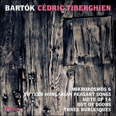Cedric Tiberghien 바르톡: 미크로코스모스 6권, 15개의 헝가리 농민가 - 세드릭 티베르기엥 (Bela Bartok: Mikrokosmos, Hungarian Peasant Songs)