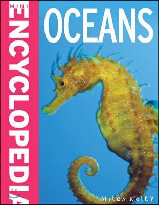 Mini Encyclopedia - Oceans: Mini Encyclopedia Oceans Is the Mini Book Crammed with Masse