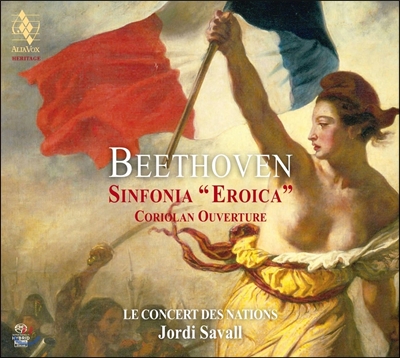 Jordi Savall 베토벤: 교향곡 3번 &#39;영웅&#39;, 코리올란 서곡 - 조르디 사발 (Beethoven: Sinfonia Eroica Op.55, Coriolan Overture)