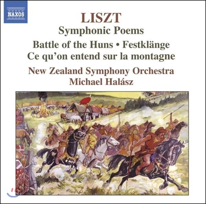 Michael Halasz 리스트: 교향시 11번 '훈족의 전투', 7번 '축제의 소리', 1번 '산에서 들은 것' (Liszt: Symphonic Poems - Battle of the Huns, Festklange, Ce qu'On Entend sur la Montagne)