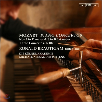 Ronald Brautigam 모차르트: 피아노 협주곡 5번, 6번 - 로날드 브라우티함 (Mozart: Piano Concertos K175, K238, Three Concertos K107)