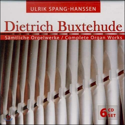 Ulrik Spang-Hanssen 북스테후데 : 오르간 작품 전곡집 (Dietrich Buxtehude: Complete Organ Works)