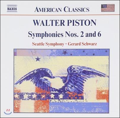 Gerard Schwarz 월터 피스톤: 교향곡 2번, 6번 (Walter Piston: Symphonies Nos. 2 & 6)