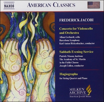 Samuel Adler 프리데릭 야코비: 첼로 협주곡, 안식일 저녁 봉헌, 성문서 (Frederick Jacobi: Cello Concerto, Sabbath Evening Service, Hagiographa)