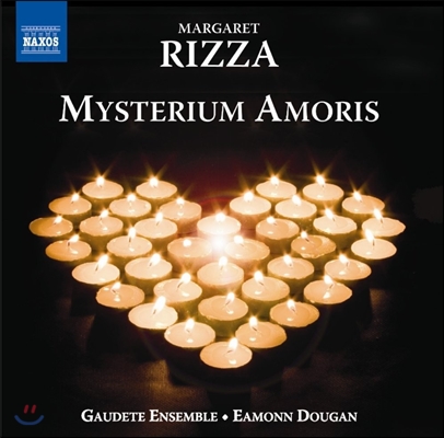 Gaudete Ensemble 마가렛 리자: 미스테리움 아모리스 - 무반주 합창음악 작품집 (Margaret Rizza: Mysterium Amoris)