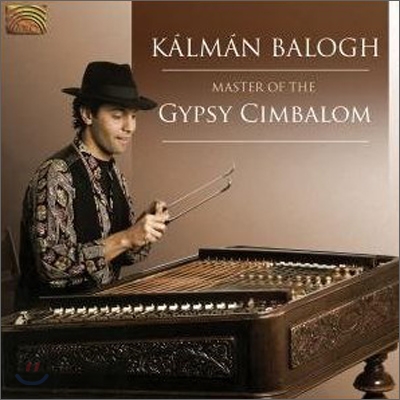 Kalman Balogh - Gypsy Cimbalom