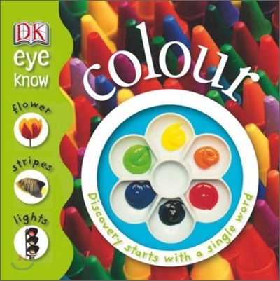 DK Eye Know : Colour