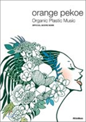 orange pekoe/Organic Plastic Music