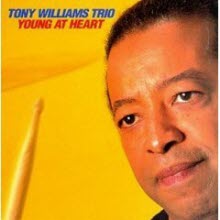 Tony Williams Trio - Young At Heart