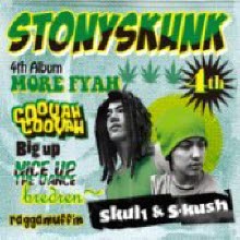 스토니 스컹크 (Stony Skunk) - 4집 - More Fyah (Digipack)