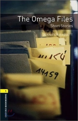 Oxford Bookworms Library: The Omega Files - Short Stories: Level 1: 400-Word Vocabulary