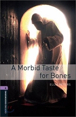 Oxford Bookworms Library Level 4 : A Morbid Taste For Bones