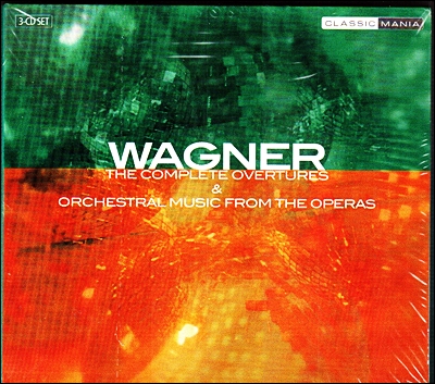 Wagner The Complete Overtures &amp; Orchestral Music From The Operas