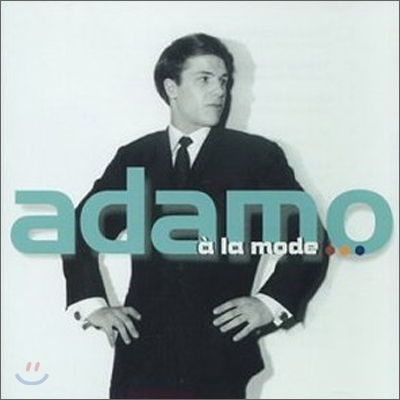 Salvatore Adamo - A La Mode